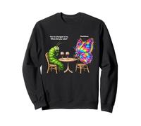 Psychedelic Youve Changed A Lot What Did You Take Decisions Sweatshirt