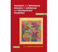 Psychiatric and Behavioural Disorders in Intellectual and Developmental Disabilities