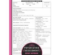 Psychiatric Assessment Report Notebook: Structured Templates for Thorough Evaluations