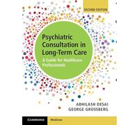 Psychiatric Consultation in Long-Term Care: A Guide for Healthcare Professionals