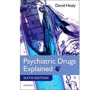 Psychiatric Drugs Explained