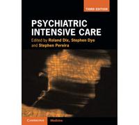 Psychiatric Intensive Care