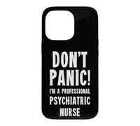 Psychiatric Nurse Case for iPhone 13 Pro