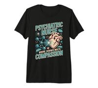 Psychiatric Nurse Where Science Meets Compassion Nurses Premium T-Shirt