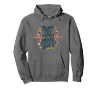 Psychiatric Nursing, Tough Enough To Be A Psych Nurse Pullover Hoodie