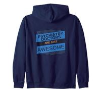 Psychiatrist Doctors Are Awesome Dr. Psychiatry Appreciation Zip Hoodie