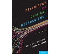 Psychiatry and Clinical Neuroscience: A Primer