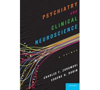 Psychiatry and Clinical Neuroscience: A Primer