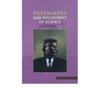 [( Psychiatry and Philosophy of Science )] [by: Rachel Cooper] [Nov-2007]