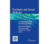 Psychiatry and Sexual Medicine: A Comprehensive Guide for Clinical Practitioners
