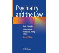 Psychiatry and the Law: Basic Principles