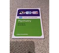 Psychiatry: Clinical Cases Uncovered