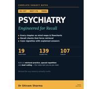 Psychiatry - Engineered for Recall: 139 Case Vignettes for NEET-PG & INI-CET