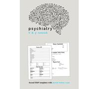 Psychiatry H&P Notebook _ focusd H&P templates with mental status exam: psychiatry rotation notebook, pocket size, 100 patient templates