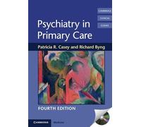 Psychiatry in Primary Care (Cambridge Clinical Guides)