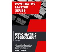 Psychiatry Master Series: High-Yield Psychiatric Assessment: A Concise Guide to Psychiatric Interviewing, Mental Status Examination, Differential Diagnosis, Documentation, & 1,000 Board-Style MCQs.