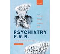 Psychiatry P.R.N: Principles, Reality, Next Steps