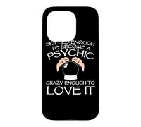 Psychic Apparel - Great Funny Mediums Design Case for iPhone 15 Pro
