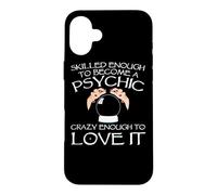 Psychic Apparel - Great Funny Mediums Design Case for iPhone 16 Plus