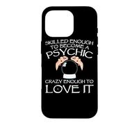Psychic Apparel - Great Funny Mediums Design Case for iPhone 16 Pro