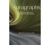 Psychic Art Symbolism: Drawing Your Library of Psychic Art Images - Blank Drawing Journal - Learn How To Draw Cool Psychic Art - Draw First ART ... 7" x 10" - How to Read Auras and Portraits