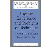 Psychic Experience and Problems of Technique (The New Library of Psychoanalysis): 13