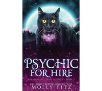 Psychic for Hire: 2 (Paranormal Temp Agency)