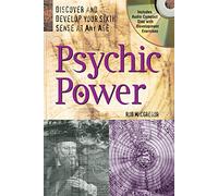 Psychic Power with Audio Compact Disc: Discover and Develop Your Sixth Sense at Any Age