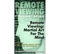 Psychic Spies: Remote Viewing, Martial Art for the Mind [VHS]