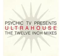 Psychic TV - Ultra-House