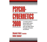 Psycho-cybernetics 2000 by Maltz, Maxwell (1997) Paperback