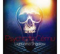 PSYCHO LE CEMU - LIGHT AND SHADOW