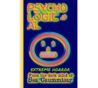 Psycho Logic of Al: Extreme Horror