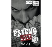 Psycho Love: The Psycho Trilogy - A Dark MC Romance (Sons of Khaos)
