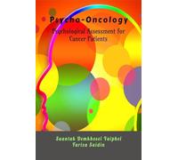 Psycho-Oncology: Psychological Assessment for Cancer Patients: Psychological Assessment for Cancer Patients