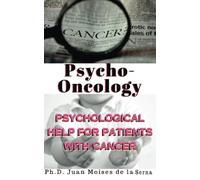 Psycho-oncology: Psychological Help for Patients with Cancer