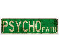Psycho Path Street Sign Vintage Rustic Retro 4x16 Inch Tin Sign