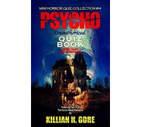Psycho Unauthorized Quiz Book: Mini Horror Quiz Collection #14