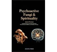 Psychoactive Fungi & Spirituality: Exploring Soma, Eleusinian Mysteries, Mesoamerican Traditions, and Modern Therapy