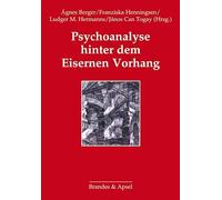 Psychoanalyse hinter dem Eisernen Vorhang