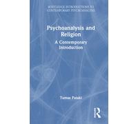 Psychoanalysis and Religion : A Contemporary Introduction