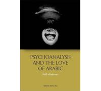 Psychoanalysis and the Love of Arabic: Hall of Mirrors