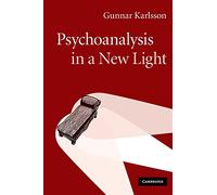 Psychoanalysis in a New Light