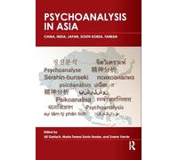 Psychoanalysis in Asia: China, India, Japan, South Korea, Taiwan