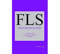 Psychoanalysis in French and Francophone Literature and Film: 38 (French Literature Series)