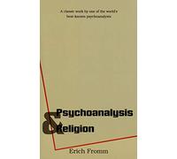 Psychoanalysis Religion (The Terry Lectures)