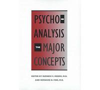 Psychoanalysis - The Major Concepts (Paper): The Major Concepts (Revised)