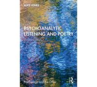 Psychoanalytic Listening and Poetry : Distant Music
