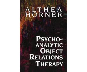 Psychoanalytic Object Relations Therapy