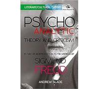 Psychoanalytic Theory And Criticism